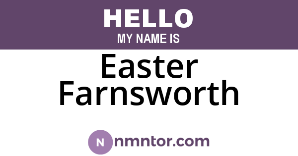 Easter Farnsworth