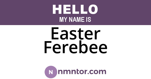 Easter Ferebee