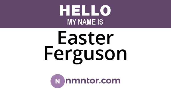 Easter Ferguson
