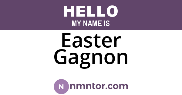 Easter Gagnon