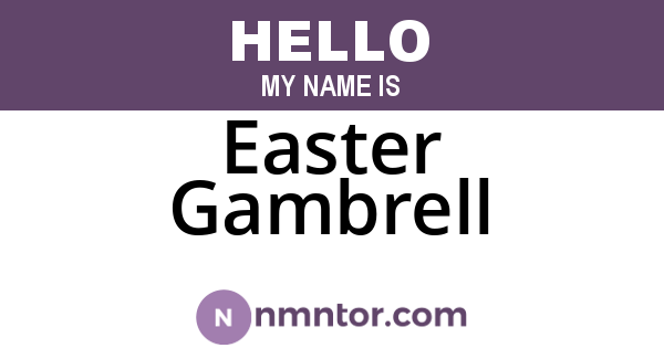Easter Gambrell