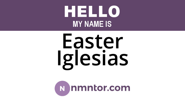 Easter Iglesias