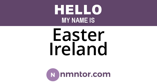 Easter Ireland