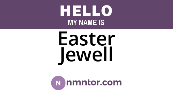 Easter Jewell