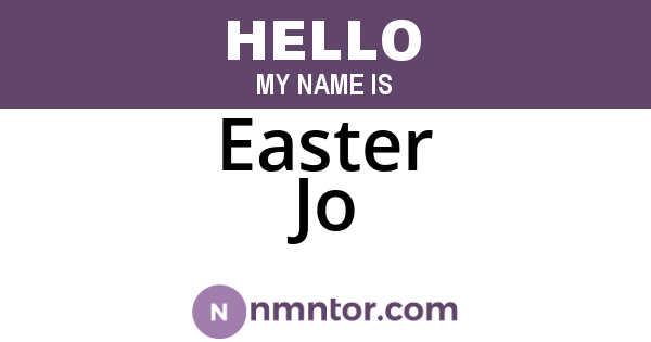 Easter Jo
