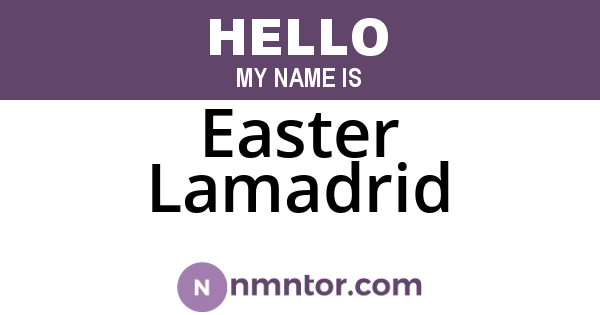 Easter Lamadrid