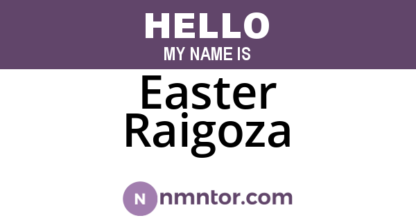 Easter Raigoza