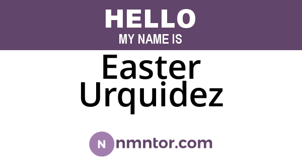 Easter Urquidez