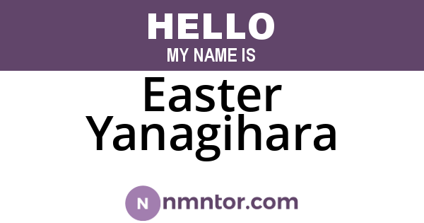 Easter Yanagihara
