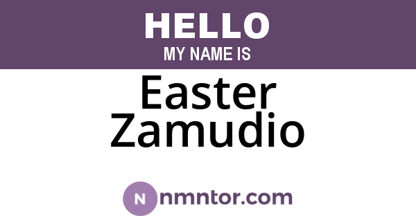 Easter Zamudio