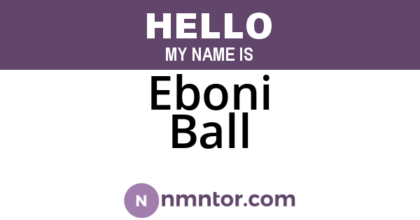 Eboni Ball