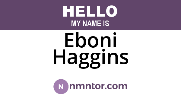 Eboni Haggins