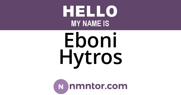 Eboni Hytros