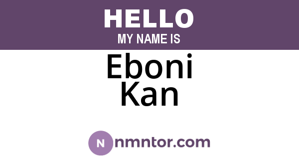 Eboni Kan
