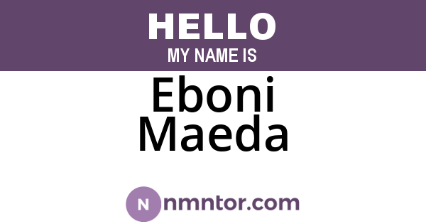 Eboni Maeda