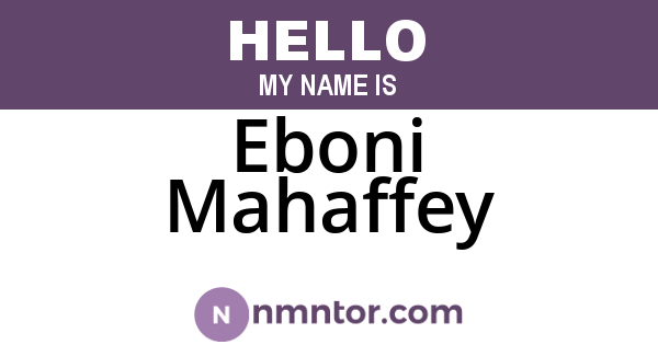 Eboni Mahaffey