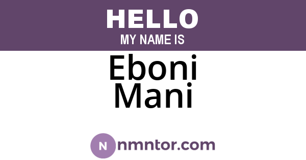 Eboni Mani