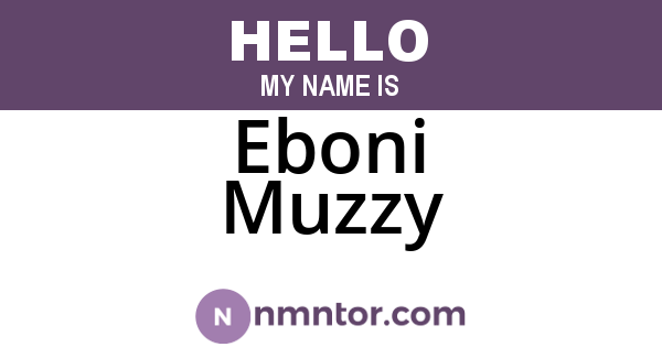 Eboni Muzzy