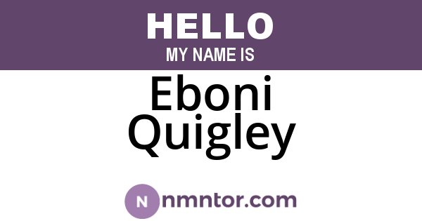 Eboni Quigley