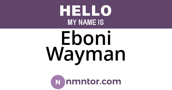 Eboni Wayman