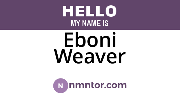 Eboni Weaver