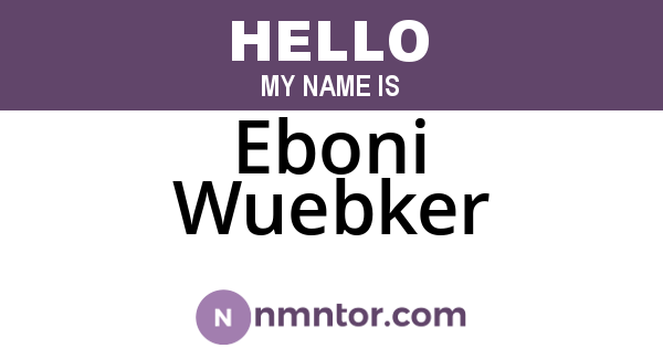 Eboni Wuebker