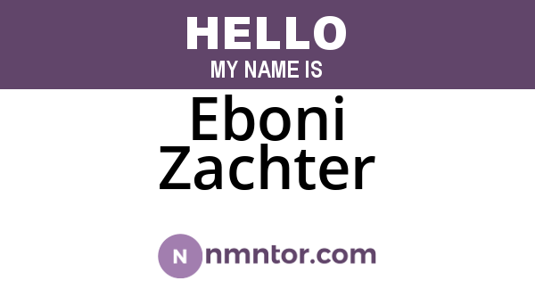 Eboni Zachter