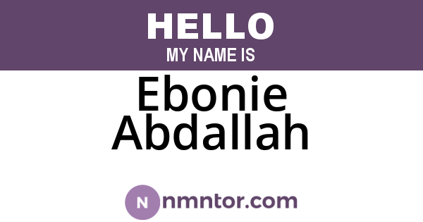 Ebonie Abdallah