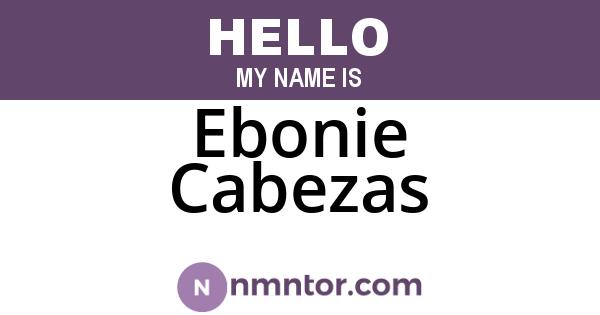 Ebonie Cabezas