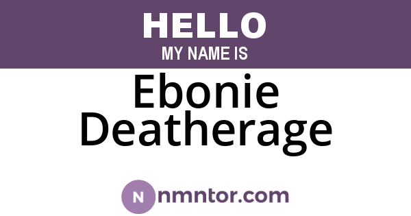 Ebonie Deatherage