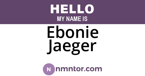 Ebonie Jaeger