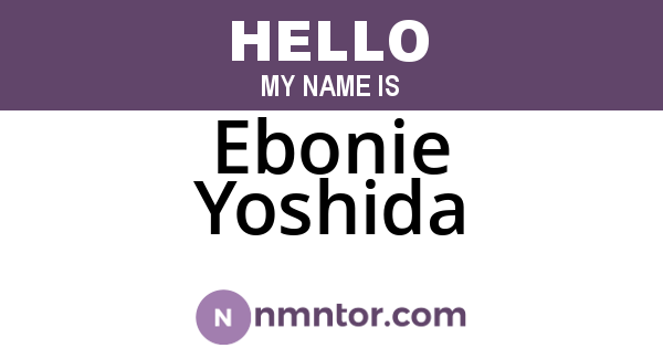 Ebonie Yoshida