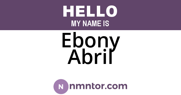 Ebony Abril