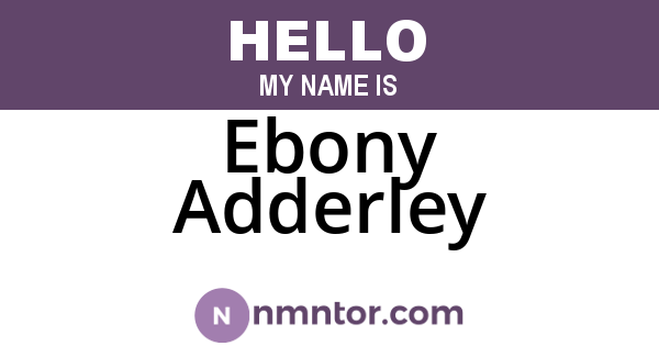 Ebony Adderley