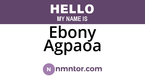 Ebony Agpaoa