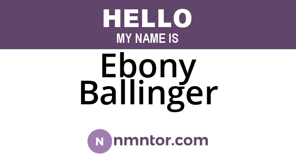 Ebony Ballinger