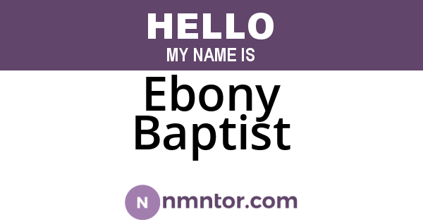 Ebony Baptist