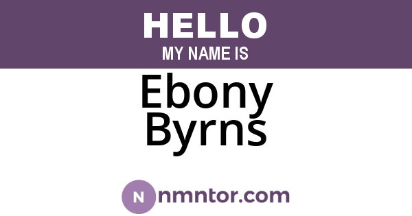 Ebony Byrns