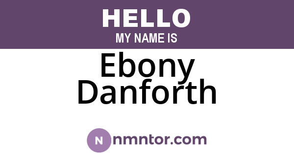 Ebony Danforth