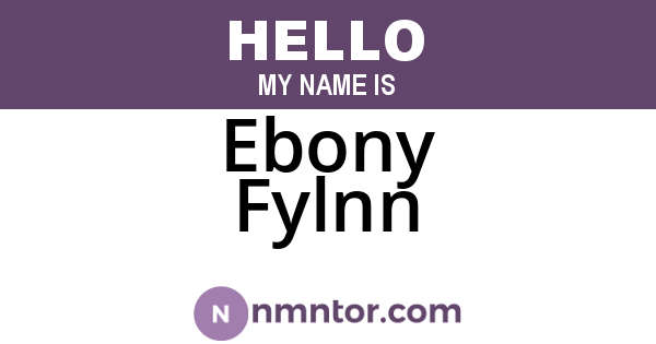 Ebony Fylnn