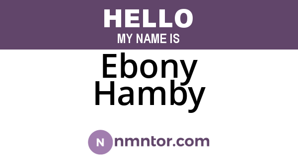 Ebony Hamby