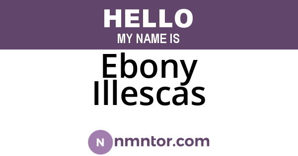Ebony Illescas