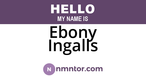 Ebony Ingalls