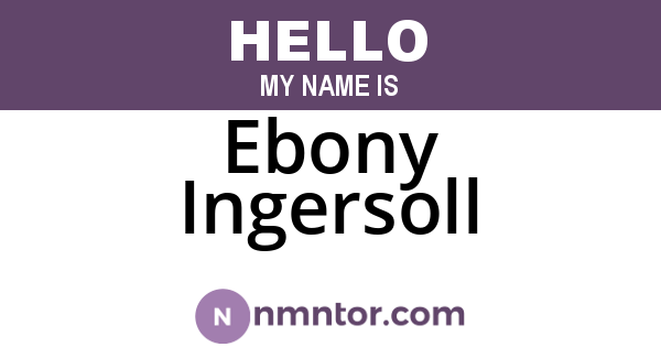 Ebony Ingersoll