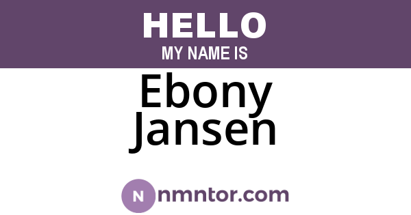 Ebony Jansen