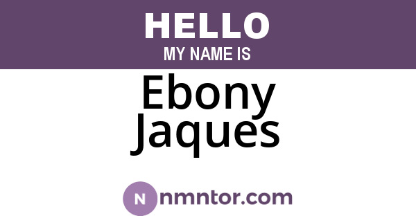 Ebony Jaques