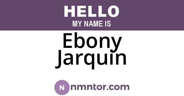 Ebony Jarquin