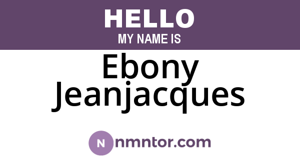 Ebony Jeanjacques