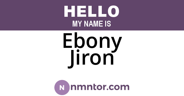Ebony Jiron