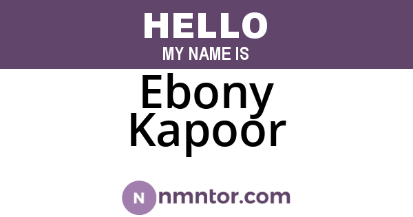 Ebony Kapoor